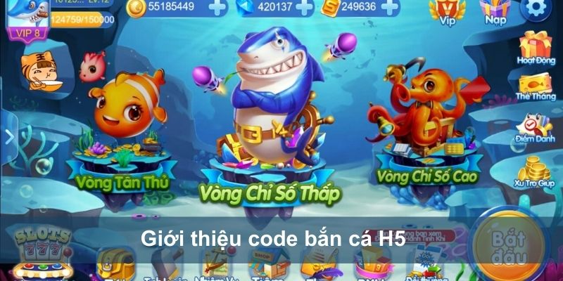 Giới thiệu mã code bắn cá H5